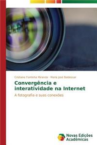 Convergência e interatividade na Internet