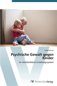 Psychische Gewalt gegen Kinder