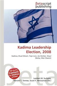 Kadima Leadership Election, 2008