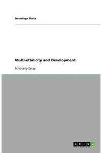 Multi-ethnicity and Development