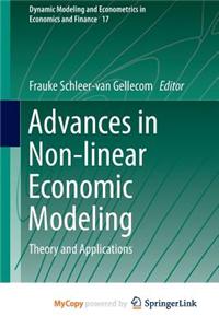 Advances in Non-Linear Economic Modeling