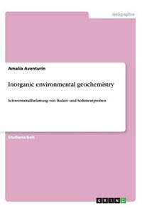 Inorganic environmental geochemistry