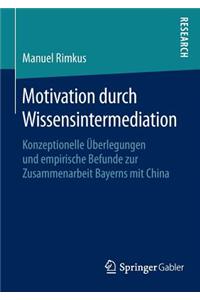 Motivation durch Wissensintermediation
