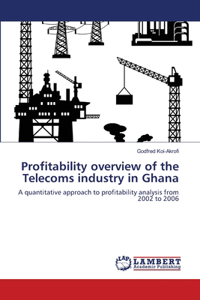 Profitability overview of the Telecoms industry in Ghana