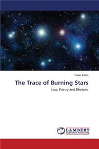 Trace of Burning Stars
