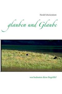 glauben und Glaube