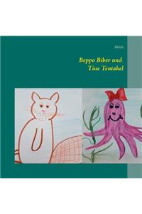 Beppo Biber Und Tine Tentakel
