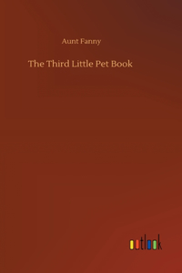The Third Little Pet Book