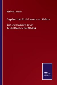 Tagebuch des Erich Lassota von Steblau