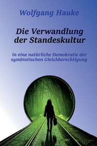 Verwandlung der Standeskultur