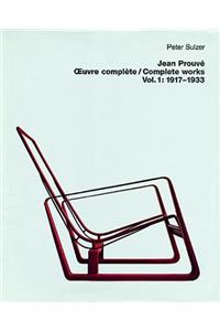 Jean Prouvé - Oeuvre Complète / Complete Works