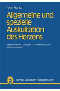 Allgemeine Und Spezielle Auskultation Des Herzens