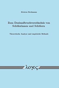 Zum Dezimalbruchverstandnis Von Schulerinnen Und Schulern
