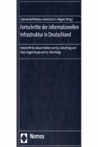 Fortschritte Der Informationellen Infrastruktur in Deutschland