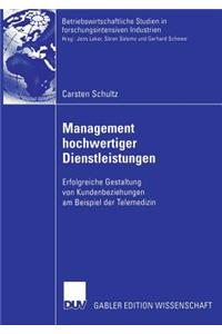 Management Hochwertiger Dienstleistungen