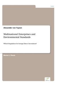 Multinational Enterprises and Environmental Standards