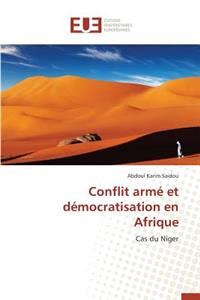 Conflit Armé Et Démocratisation En Afrique