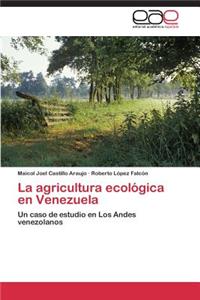 Agricultura Ecologica En Venezuela