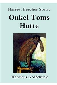 Onkel Toms Hütte (Großdruck)