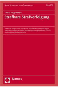 Strafbare Strafverfolgung