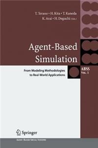 Agent-Based Simulation: From Modeling Methodologies to Real-World Applications