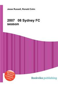 2007 08 Sydney FC Season