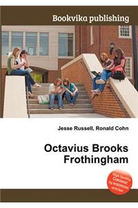 Octavius Brooks Frothingham