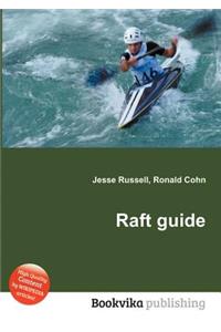 Raft Guide