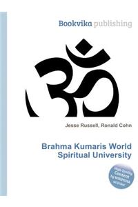 Brahma Kumaris World Spiritual University