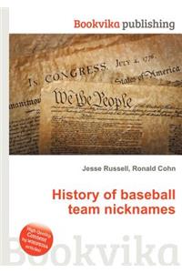History of Baseball Team Nicknames