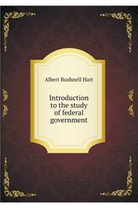 Introduction to the study of federal government