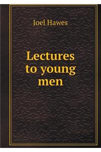 Lectures to young men