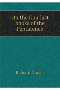 On the Four Last Books of the Pentateuch