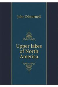 Upper lakes of North America