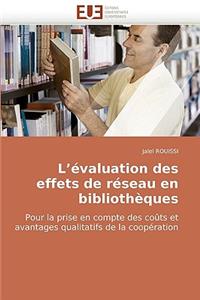 L Évaluation Des Effets de Réseau En Bibliothèques