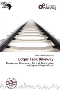 Edgar Felix Bikeway