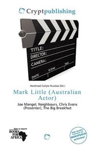 Mark Little (Australian Actor)