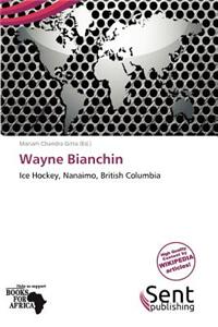 Wayne Bianchin