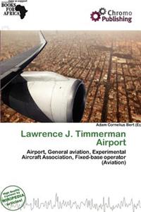 Lawrence J. Timmerman Airport