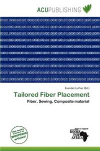 Tailored Fiber Placement