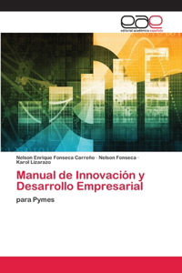 Manual de Innovación y Desarrollo Empresarial