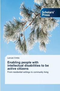 Enabling people with intellectual disabilities to be active citizens