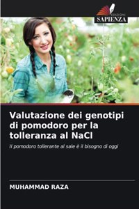 Valutazione dei genotipi di pomodoro per la tolleranza al NaCl