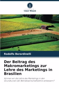 Der Beitrag des Makromarketings zur Lehre des Marketings in Brasilien