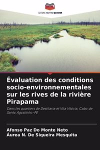 Évaluation des conditions socio-environnementales sur les rives de la rivière Pirapama