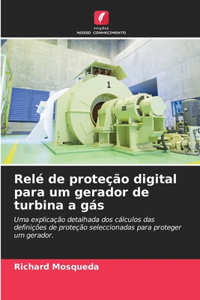 Relé de proteção digital para um gerador de turbina a gás