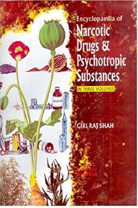 Encyclopaedia of Narcotic Drugs And Psychotropic Substances, vol.1
