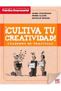 Cultiva Tu Creatividad!