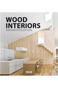 Wood Interiors: Innovation and Design