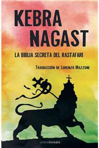 Kebra Nagast: La Biblia Secreta Rastafari